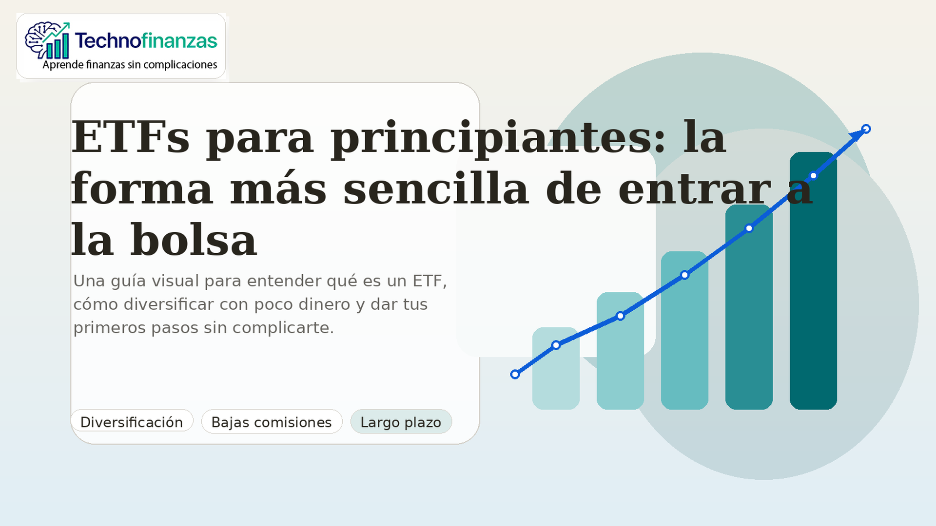 Ilustración sobre ETFs para principiantes con gráfico de crecimiento y logo de Technofinanzas
